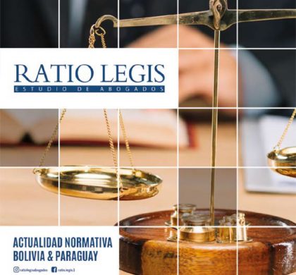 (Español) Boletín Actualidad Normativa Bolivia & Paraguay