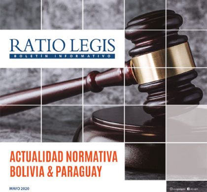 Actualidad Normativa Bolivia y Paraguay Mayo – Junio 2020