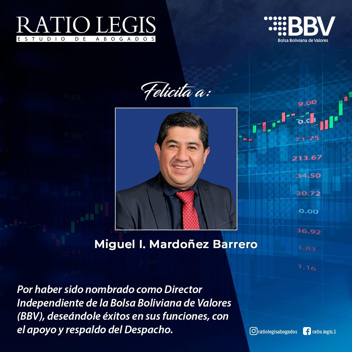 (Español) BBV Felicita a Miguel I. Mardoñez Barrero por haber sido nombrado como director independiente de la Bolsa Boliviana de Valores (BBV)