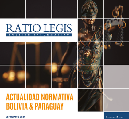 (Español) Actualidad Normativa Bolivia & Paraguay Septiembre 2021