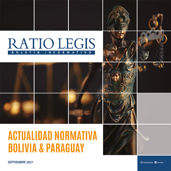 Actualidad Normativa Bolivia & Paraguay Septiembre 2021