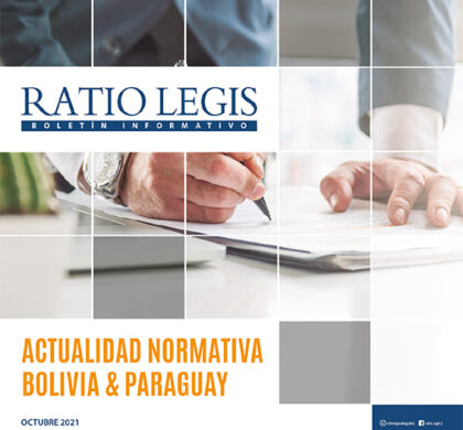 (Español) Actualidad Normativa Bolivia & Paraguay Octubre 2021