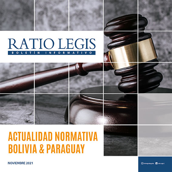 (Español) Actualidad Normativa Bolivia & Paraguay Noviembre 2021