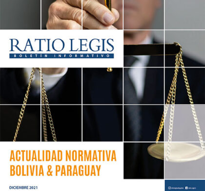 (Español) Actualidad Normativa Bolivia & Paraguay Diciembre 2021