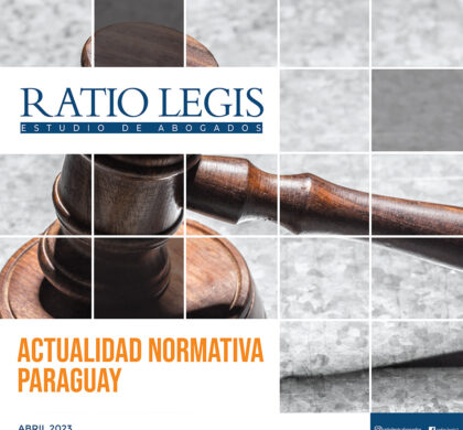Actualidad Normativa Paraguay Abril 2023