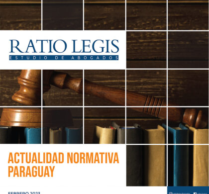 (Español) Actualidad Normativa Paraguay Febrero 2023