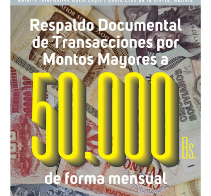 (Español) Respaldo Documental de transacciones superiores a Bs. 50.000,00 de forma mensual