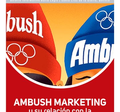(Español) Ambush Marketing y su relación con la competencia desleal en Bolivia