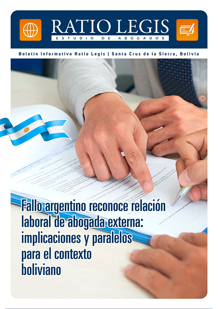 Fallo argentino reconoce relación laboral de abogada externa: implicaciones y paralelos para el contexto boliviano