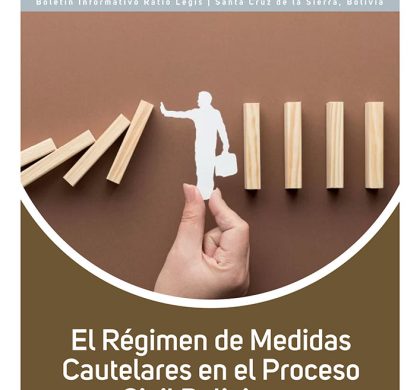 (Español) El Régimen de Medidas Cautelares en el Proceso Civil Boliviano: Lo esencial