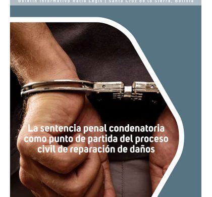 (Español) La sentencia penal condenatoria como punto de partida del proceso civil de reparación de daños