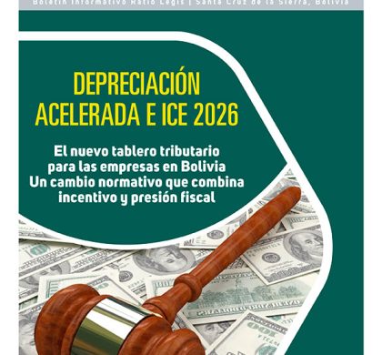 Depreciación Acelerada e ICE 2026