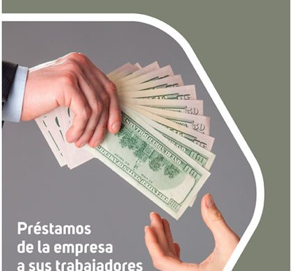 Préstamos de la empresa a sus trabajadores ¿cuándo dejan de ser solo un asunto civil?