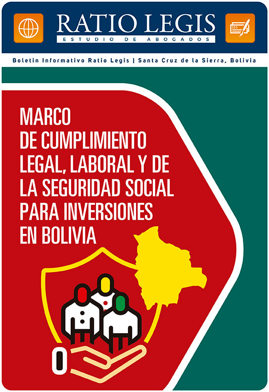 Marco de Cumplimiento Legal, Laboral y de la Seguridad Social para Inversiones en Bolivia